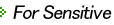 For Sensitive